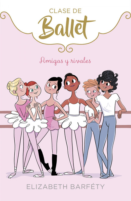Libro Amigas Y Rivales: ¿Pueden ser, las mejores amigas, las mejores rivales, también? íEmpieza la competición!