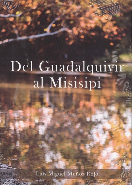 Portada del libro Del Guadalquivir Al Misisipi