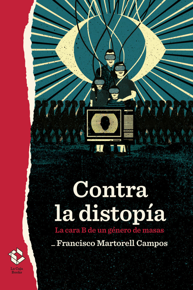 Contra La Distopía