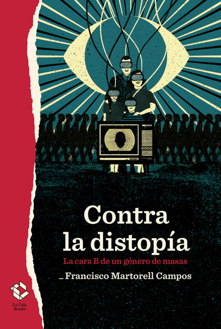 Contra La Distopía