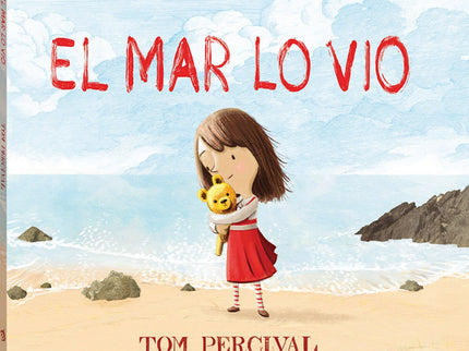 Libro El Mar Lo Vio: Una mirada hermosa que nos demuestra que nada se pierde si lo guardas en tu corazón ... Cuando Sofía pierde a su querido peluche después de un día en la playa, ella está desconsolada.