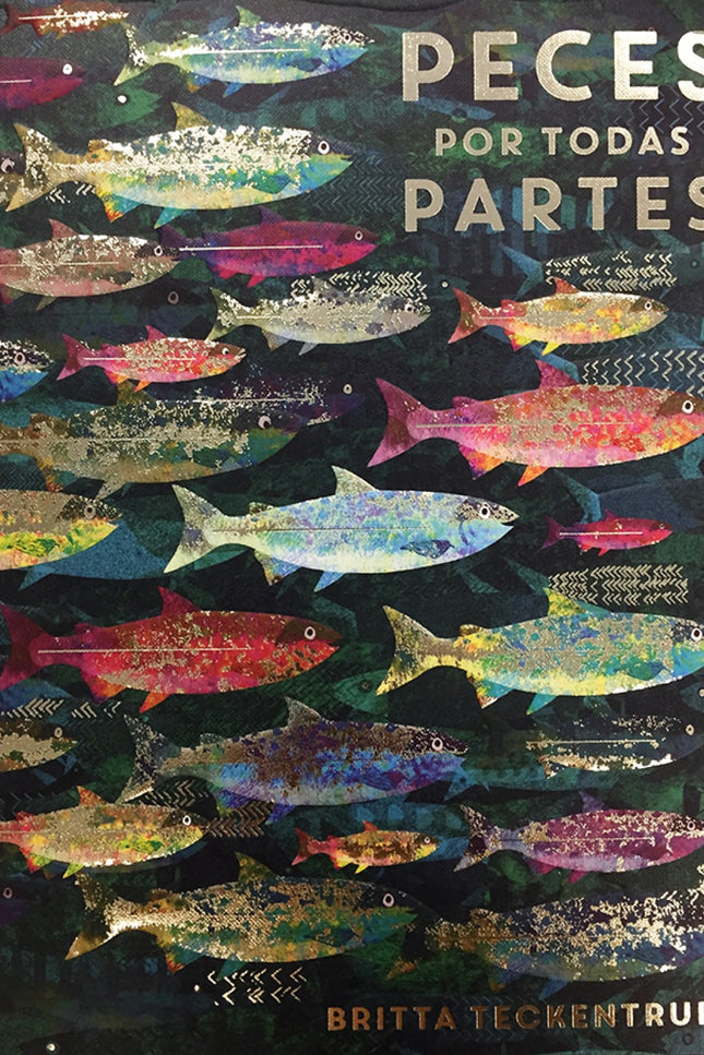 Libro Peces Por Todas Partes: Ponte las gafas de bucear y sumérgete en el agua. Mira los rios donde saltan los salmones.