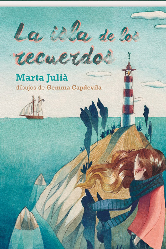 Libro La Isla De Los Recuerdos: Eulalia vive en un faro con su padre, pescador, y su abuela, que le explica que el viento sopla entre las casas y se lleva los recuerdos olvidados más allá del horizonte. Allí, la isla de los recuerdos los guarda para siempre.