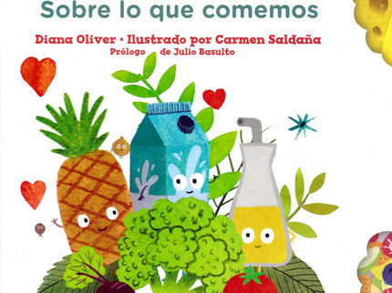 Libro ñam. Sobre Lo Que Comemos: ¿Por qué tenemos que compartir este libro con los jóvenes lectores? Este álbum ofrece datos útiles y atractivos sobre la importancia de la alimentación, para ayudar a los jóvenes lectores, y a las familias, a tomar conciencia sobre lo que comemos para poder elegir con argumentos.