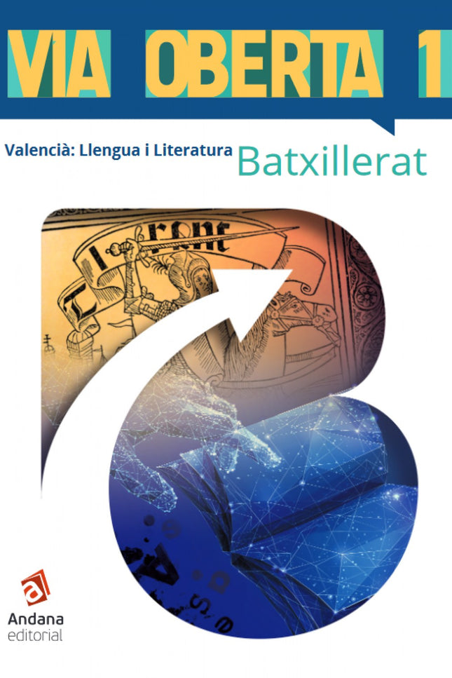 Libro Via Oberta. Valencià. Primer De Batxillerat: Via oberta és un manual de primer de batxillerat per a l'assignatura de Valencià: Llengua i Literatura. El nostre objectiu és que els alumnes aprenguen.