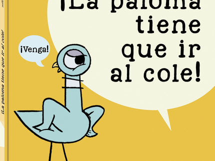 La Paloma Tiene Que Ir Al Cole