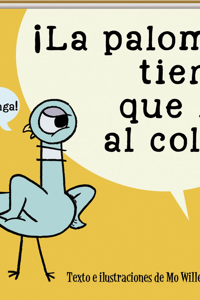 La Paloma Tiene Que Ir Al Cole