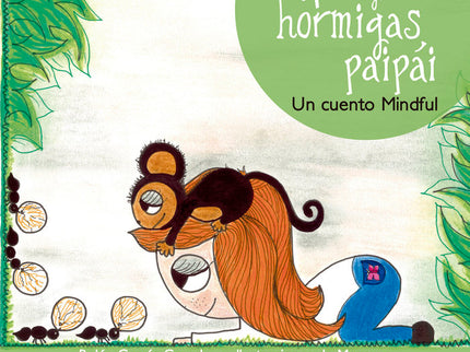 ANA Y LAS HORMIGAS PAIPAI - Belén García Casado - Tapa blanda