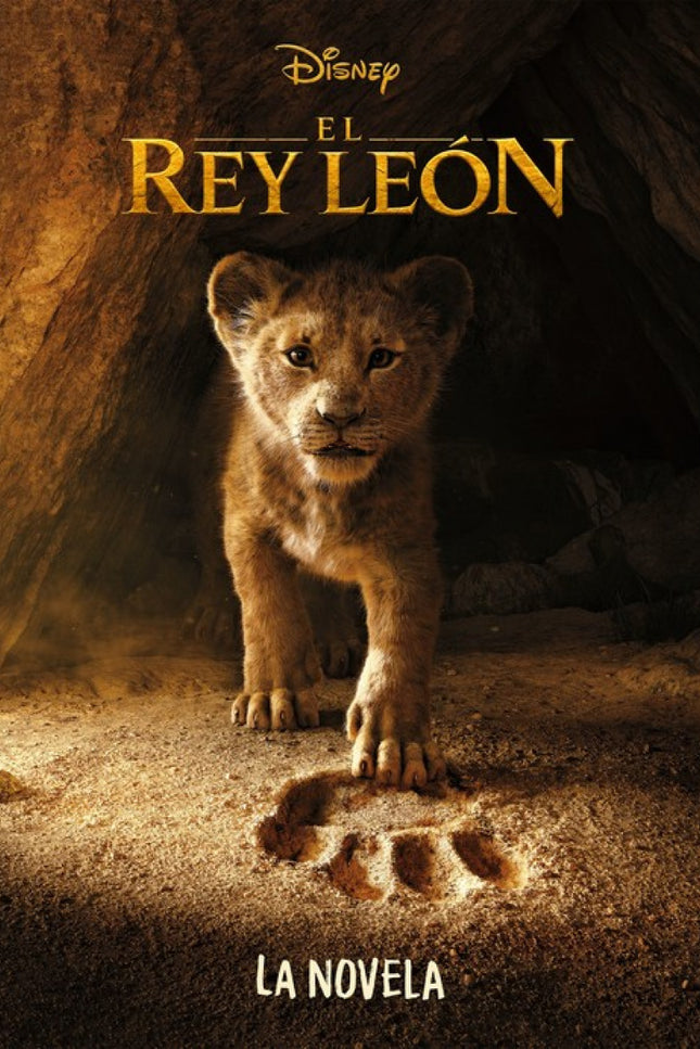 Libro La Novela: Vuelve a emocionarte con la conmovedora historia de Simba, el cachorro de leo?n que crecio? hasta convertirse en rey.