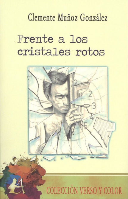 Portada del libro Frente A Los Cristales Rotos