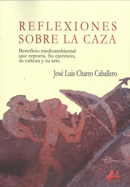 Portada del libro Reflexiones Sobre La Caza