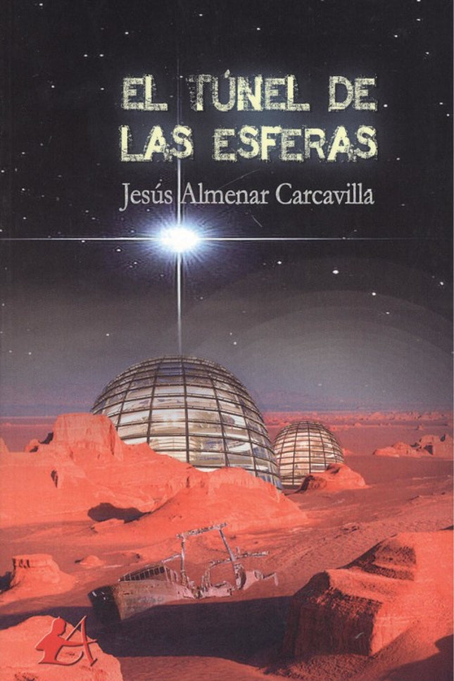 Portada del libro El Túnel De Las Esferas