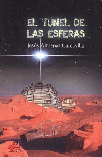 Portada del libro El Túnel De Las Esferas