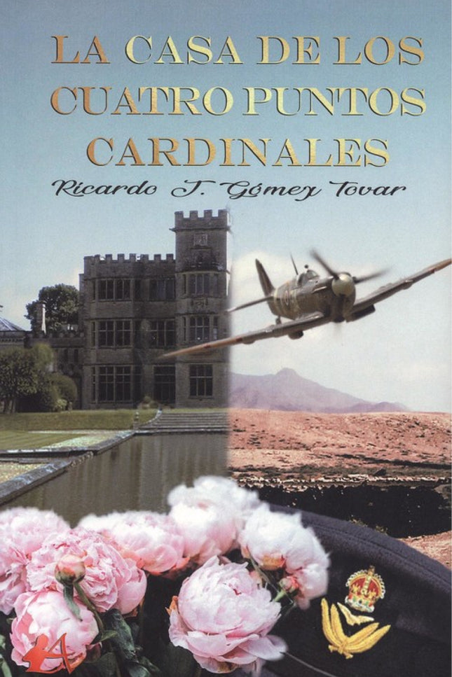 Portada del libro La Casa De Los Cuatro Puntos Cardinales