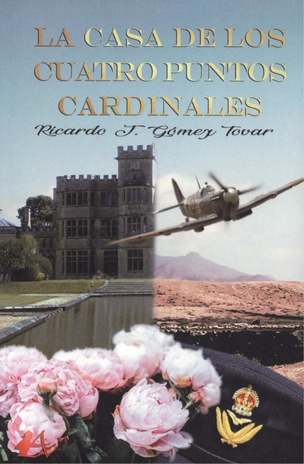 Portada del libro La Casa De Los Cuatro Puntos Cardinales