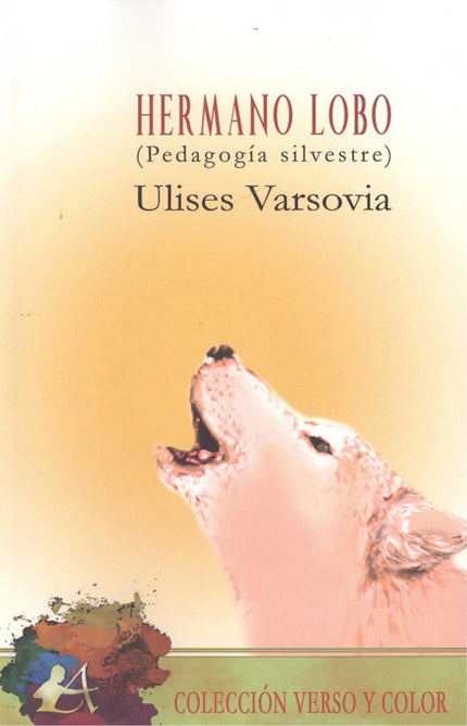 Portada del libro Hermano Lobo (pedagogía Silvestre)