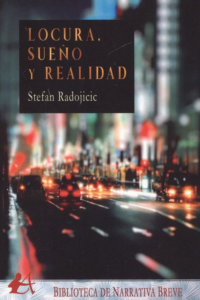 Portada del libro Locura, Sueño Y Realidad