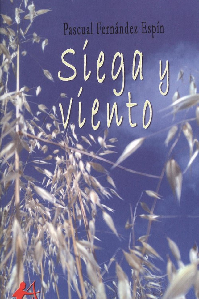 Portada del libro Siega Y Viento