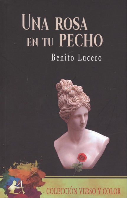 Portada del libro Una Rosa En Tu Pecho
