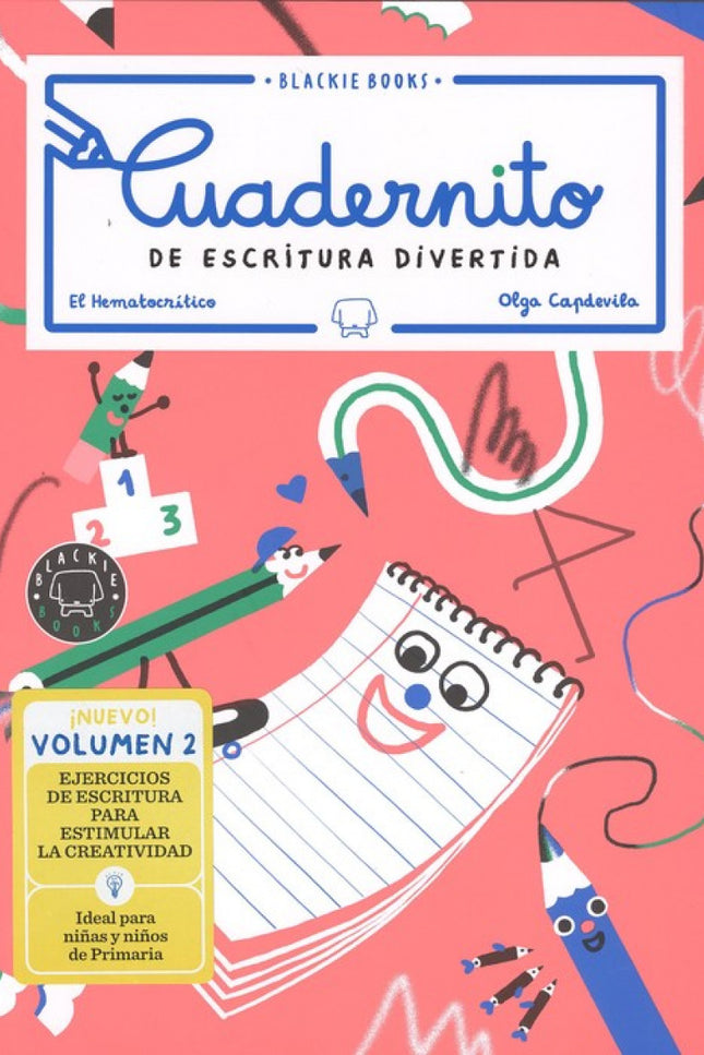 Libro Cuadernito De Escritura Divertida: Tras el éxito del primer volumen, llega el nuevo Cuadernito de Escritura Divertida. Pensado para los niños y los profes más enrollados.