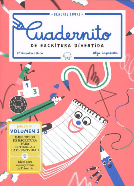 Libro Cuadernito De Escritura Divertida: Tras el éxito del primer volumen, llega el nuevo Cuadernito de Escritura Divertida. Pensado para los niños y los profes más enrollados.
