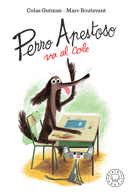 Libro Perro Apestoso Va Al Cole: Hoy Perro Apestoso va al cole. ¿Conseguirá no dormirse en clase?