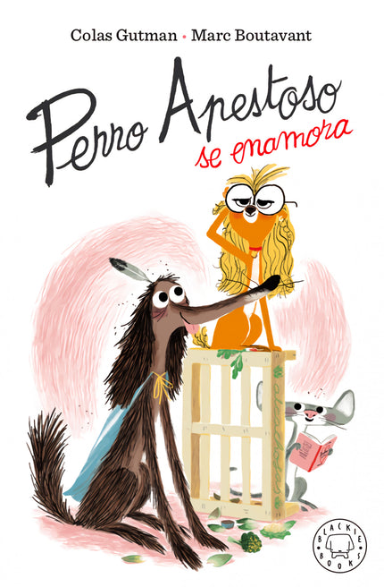 Libro Perro Apestoso Se Enamora: ¡Perro Apestoso se ha enamorado! Una perrita pulgosa y un poco cegata llamada Singracia le ha robado el corazón, pero no sabe cómo acercarse a ella.