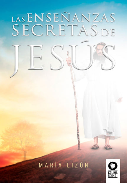Portada del libro Las Enseñanzas Secretas De Jesús