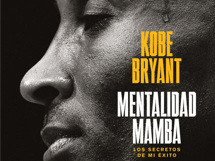 Libro Mentalidad Mamba: Cuando oigo a la gente decir que se han sentido inspirados por la mentalidad mamba, pienso que todo mi trabajo, todo mi esfuerzo y todo el sudor, ha merecido la pena. Por eso he escrito este libro.