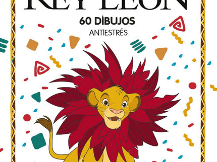 Libro El Rey León: íHakuna Matata! Esta maravillosa frase pertenece a ' El rey león ' , la película animada número 32 de Walt Disney Studios, y es una lección de vida increíble.