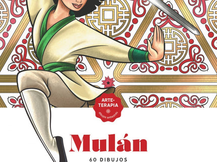 Libro Arteterapia Mulán: Este precioso bloc para colorear cuenta con cerca de 100 ilustraciones para colorear de las escenas y personajes de la película Mulán. En marzo de 2020 se estrena una nueva película en acción real, que ahonda en el mensaje feminista con el personaje de Mulán como mujer independiente que evita con su arrojo el que su anciano padre vaya a la guerra.