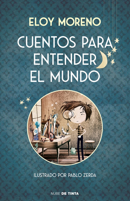 Cuentos Para Entender El Mundo