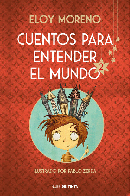 Cuentos Para Entender El Mundo 2