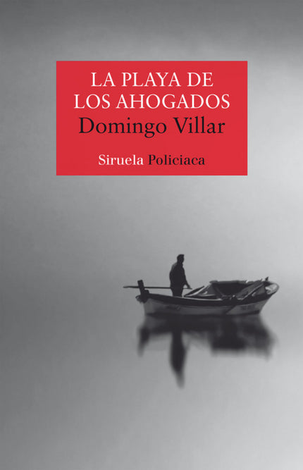 Libro La Playa De Los Ahogados: «Una excelente novela policiaca en la cual no son menores un regusto de amarga poesía   y el calado tan contagiosamente humano de sus personajes». J.