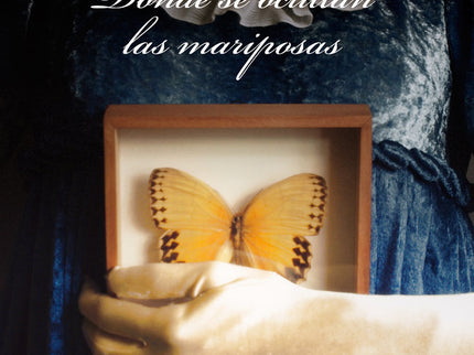 DONDE SE OCULTAN LAS MARIPOSAS - Julie Klassen - Tapa blanda