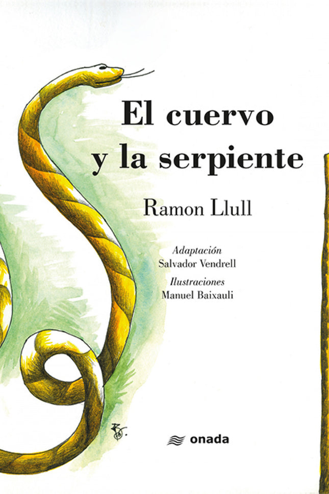 El Cuervo Y La Serpiente