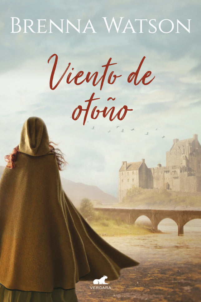 Libro Viento De Otoño: Una novela clásica del género histórico romántico ambientada en la Escocia del siglo XIV y con una protagonista de origen español. Ella estaba dispuesta a arriesgarlo todo para encontrar un nuevo hogar.