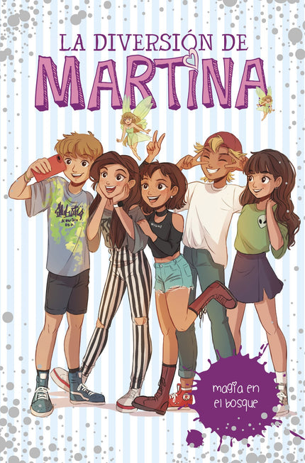 Libro Magia En El Bosque: íNo te pierdas esta nueva aventura de #LaDiversionDeMartina! He vivido las aventuras más locas que te puedas imaginar, pero esta vez no ha sido culpa mía...