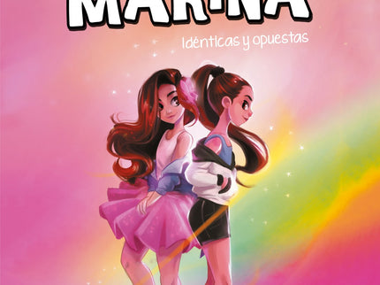 Libro Idénticas Y Opuestas: íLlegan las gemelas más opuestas del mundo! ALERTA MÁXIMA: íA Marina le han robado SU DIARIO!