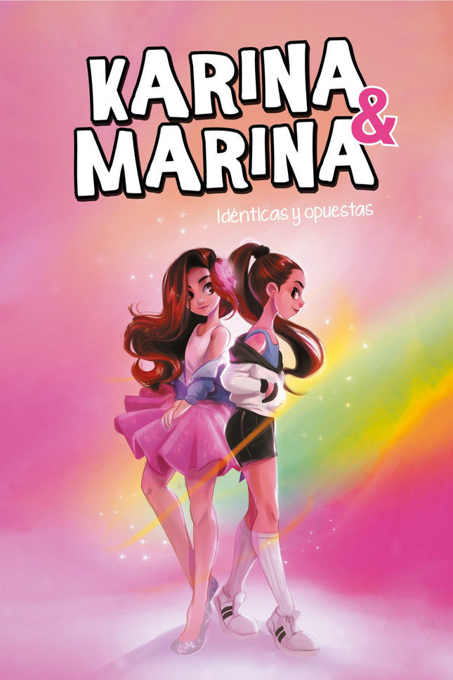 Libro Idénticas Y Opuestas: íLlegan las gemelas más opuestas del mundo! ALERTA MÁXIMA: íA Marina le han robado SU DIARIO!