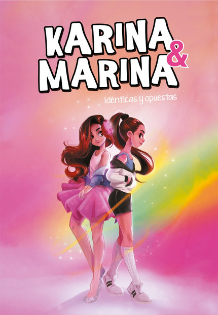 Libro Idénticas Y Opuestas: íLlegan las gemelas más opuestas del mundo! ALERTA MÁXIMA: íA Marina le han robado SU DIARIO!