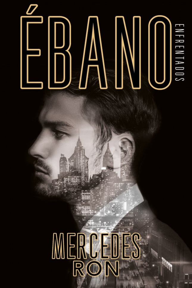 Ébano (Enfrentados 2) - Mercedes Ron - Tapa blanda