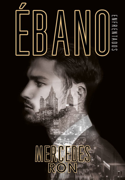 Ébano (Enfrentados 2) - Mercedes Ron - Tapa blanda