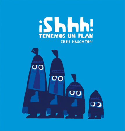 Libro ¡shhh! Tenemos Un Plan: Cuatro personajes caminan en el bosque con un cazamariposas. Cuando ven un pajarito, empiezan a moverse despacito y sin hacer ruido.