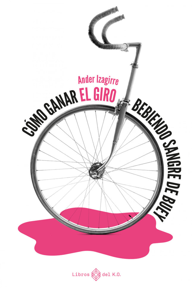 Cómo Ganar El Giro Bebiendo Sangre De Buey