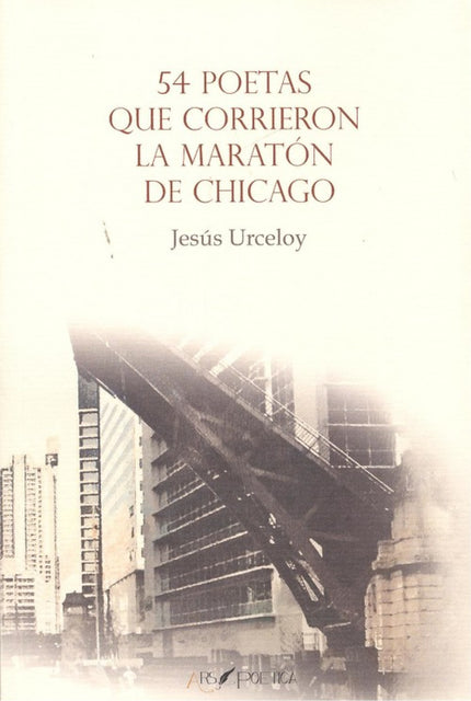 Portada del libro 54 Poetas Que Corrieron La Maratón De Chicago