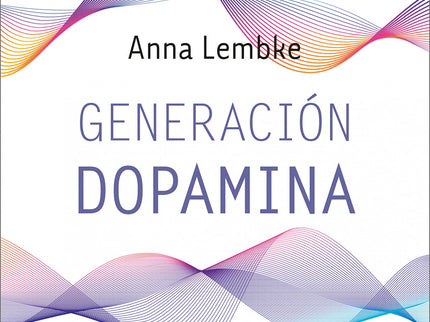Generación Dopamina