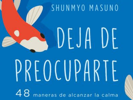 Deja De Preocuparte