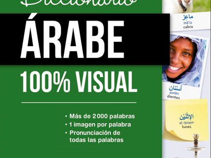 Libro Diccionario árabe 100% Visual: La obra ideal para familiarizarse con el vocabulario y las expresiones básicas del árabe. - 2 000 palabras y expresiones  - 1 imagen por palabra  - 80 temas habituales del día a día  - Fotografías divertidas para memorizar fácilmente las palabras   Con páginas sobre cultura árabe y un mini diccionario español-árabe al final de la obra.