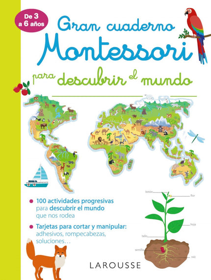 Gran cuaderno Montessori para descubrir el mundo - Larousse Editorial - LIBRO EN OTRO FORMATO